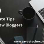 10 Affiliate Tips for New Bloggers